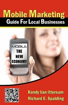 Mobile Marketing Guide For Local Businesses Mobile - The New Economy