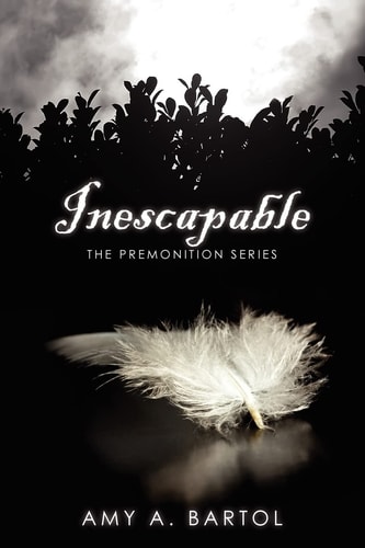 Inescapable The Premonition Series