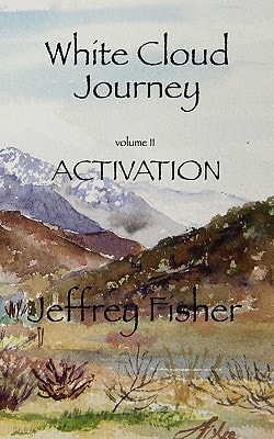 WHITE CLOUD JOURNEY -- Volume II ACTIVATION