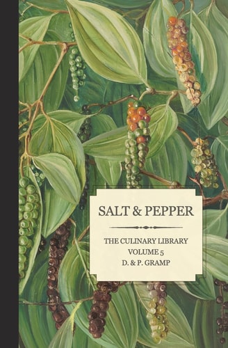Salt and Pepper The King and Queen of Spice