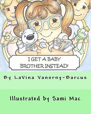 I Get a Baby Brother Instead