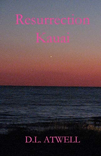Resurrection Kauai
