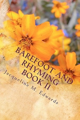 Barefoot and Rhyming Book II Living Water Edition