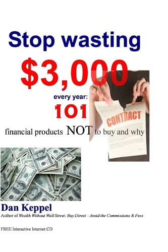 Stop Wasting $3,000 Every Year 101 Financial Products NOT to Buy and Why