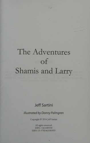 The Adventures of Shamis and Larry