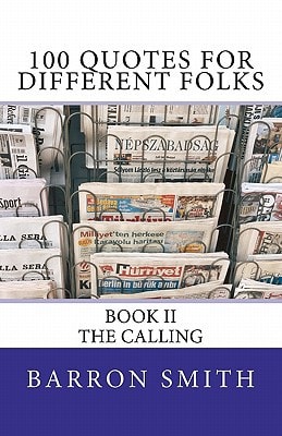 100 Quotes for Different Folks (Book II) Book II