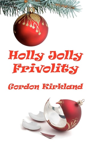 Holly Jolly Frivolity