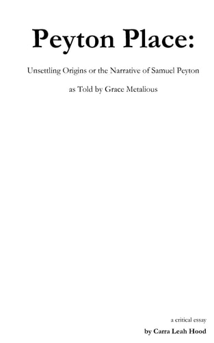 Peyton Place Unsettling Origins Or the Narrative of Samuel Peyton as Told by Grace Metalious