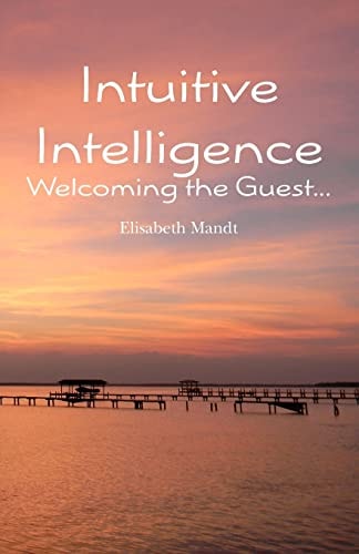 Intuitive Intelligence Welcoming the Guest