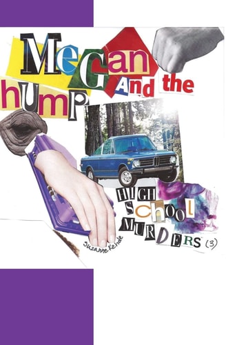Megan and the Hump High School Murder Series