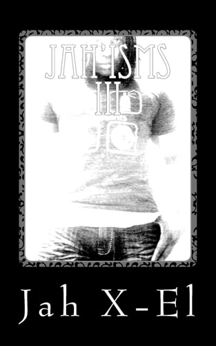 Jah'isms III Feel My Lyrical In Your Physical