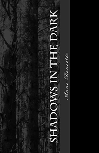Shadows in the Dark A Praesul Novel