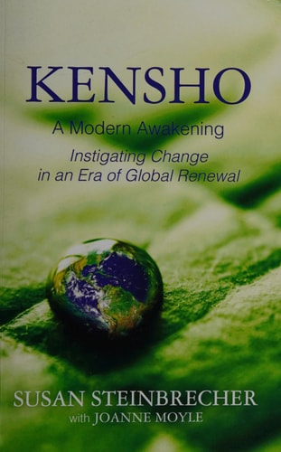 Kensho A Modern Awakening Instigating Change in an Era of Global Renewal