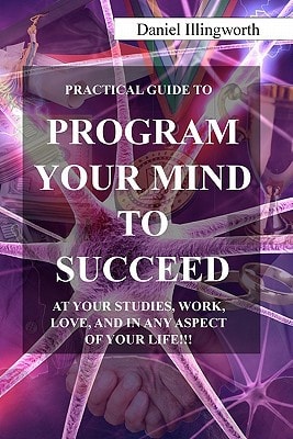 Program Your Mind to Succeed!