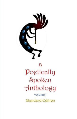 A Poetically Spoken Anthology Standard Edition