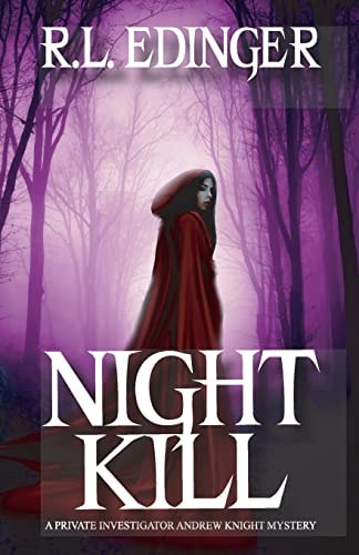 Night Kill A Private Investigator Andrew Knight Mystery