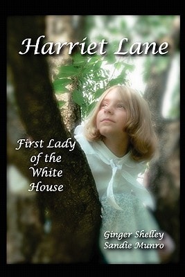 Harriet Lane First Lady of the White House