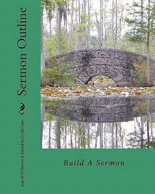 Sermon Outline Build a Sermon