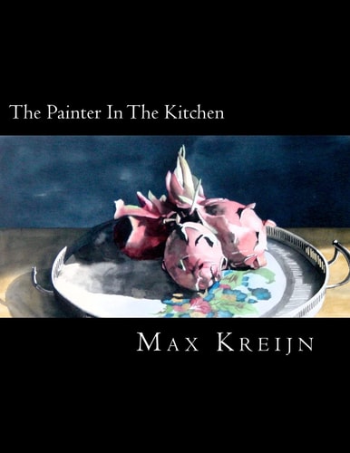 The Painter In The Kitchen Between the Kitchen and the Studio