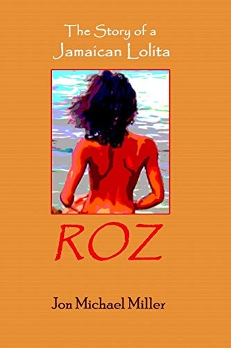 Roz The Story of a Jamaican Lolita