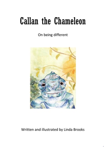 Callan the Chameleon On Being Different
