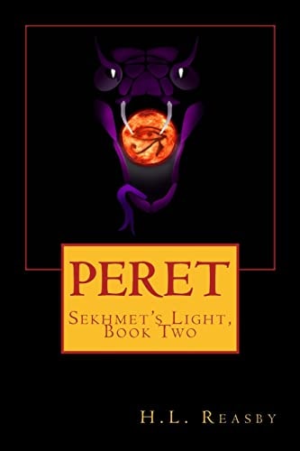 Peret Sekhmet's Light, Book Two