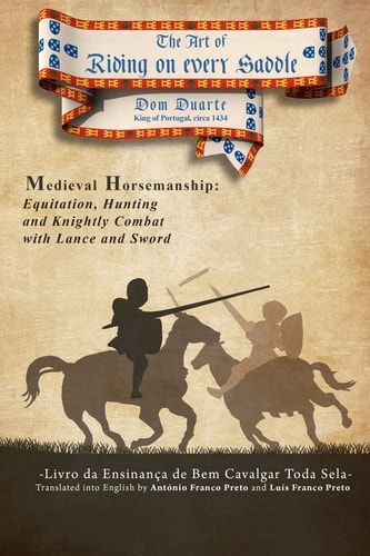 The Art of Riding on Every Saddle Livro Da Ensinança de Bem Cavalgar Toda Sela