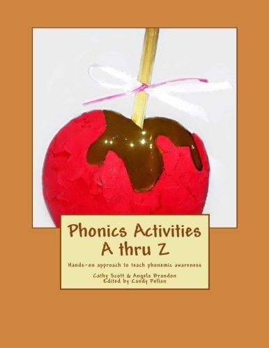 Phonics Activities a Thru Z Hands-On Approach to Teach Phonemic Awareness