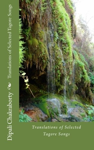 Translations of Selected Tagore Songs