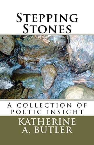 Stepping Stones A Collection of Poetic Insight