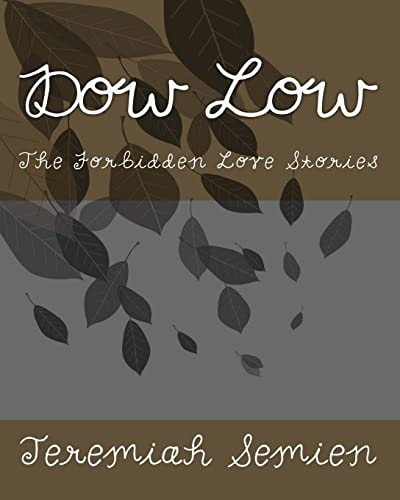 Dow Low The Forbidden Love Stories