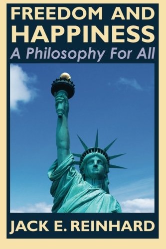 Freedom and Happiness - A Philosophy for All