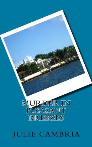Murder in Pleasant Breezes