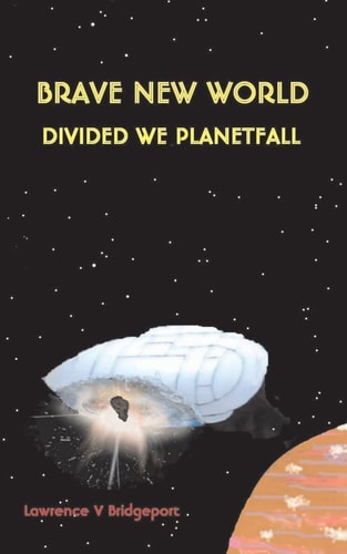 Divided We Planetfall Brave New World
