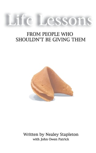 Life Lessons From People Who Shouldn't Be Giving Them