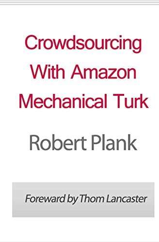 Crowdsourcing With Amazon Mechanical Turk