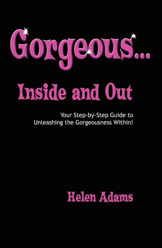 Gorgeous... Inside and Out