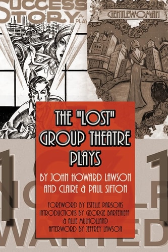 The "Lost" Group Theatre Plays