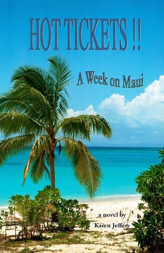 HOT TICKETS!! ~ A Week on Maui A Vacation in a Box... and Whether You Love Maui (yet) Or Not, You'll Want to Go Along for the Ride