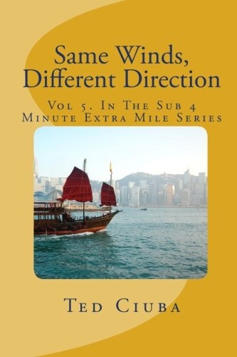 Same Winds, Different Direction Vol 5. In The Sub 4 Minute Extra Mile Series