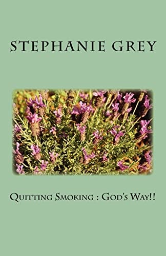 Quitting Smoking God's Way!!