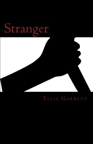 Stranger Stranger Made By: Talia Garrett (10tally from YouTube)