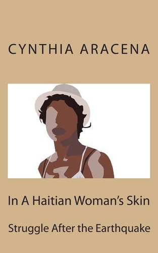 In a Haitian Woman's Skin Struggle After the Earthquake