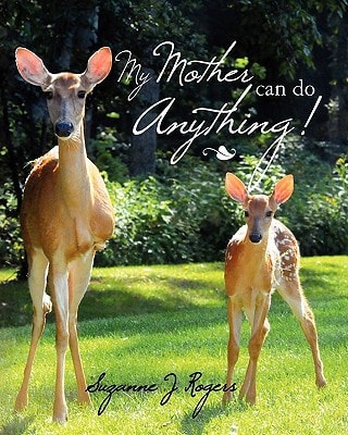 My Mother Can Do Anything