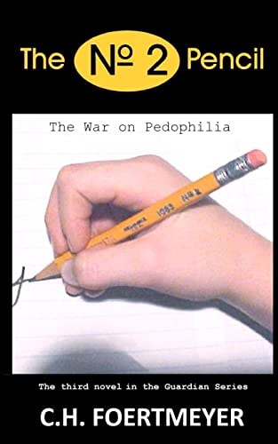 The N° 2 Pencil The Guardians Book III - The War of Pedophilia