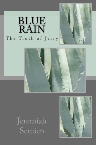 Blue Rain The Truth of Jerry
