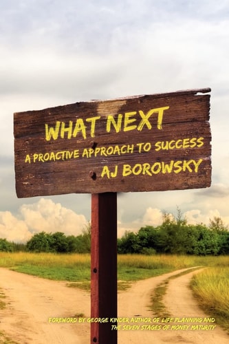 What Next A Proactive Approach to Success