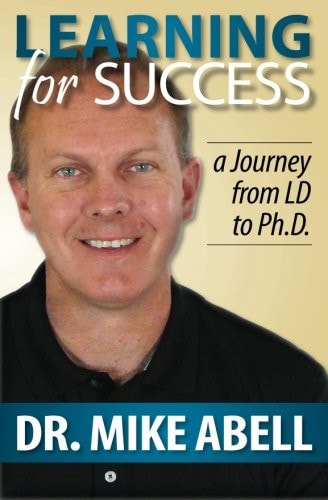 Learning for Success A Journey from LD to Ph. D.