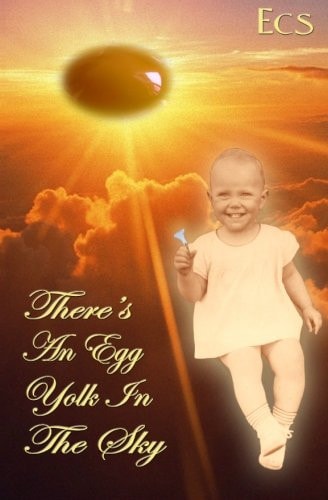 There's an Egg Yolk in the Sky