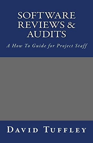 Software Reviews and Audits A How to Guide for Project Staff